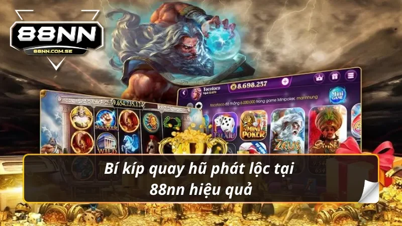 Tìm Hiểu Tất Tần Tật Về Game Nổ Hũ Phát Lộc Tại 88nn 4 Bỏ túi kinh nghiệm chơi nổ hũ phát lộc tại 88nn hiệu quả